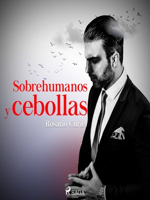 cover image of Sobrehumanos y cebollas